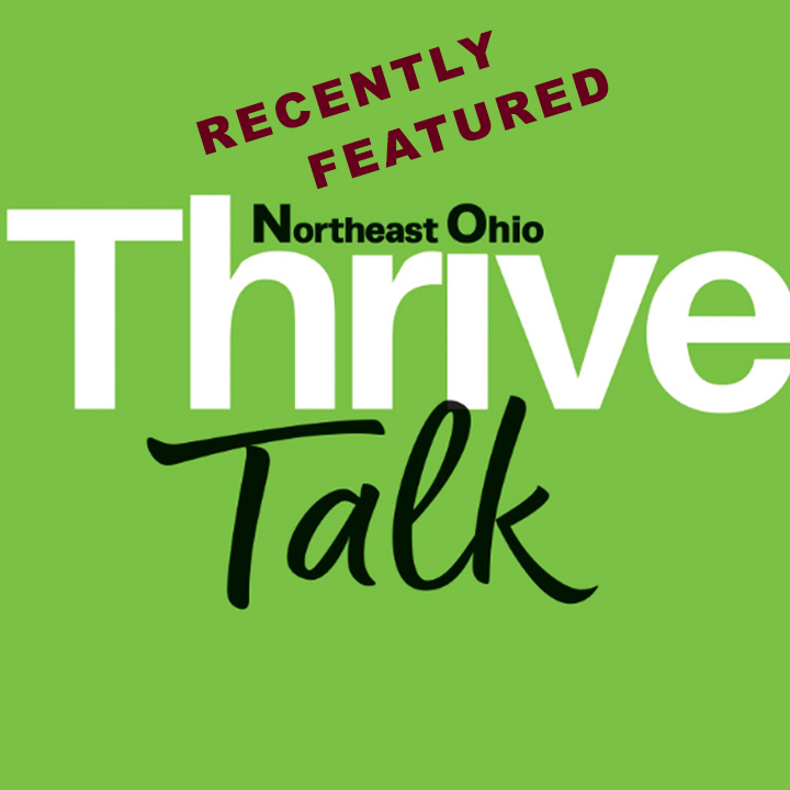 Recently Featured. Northeast Ohio, Thrive Talk